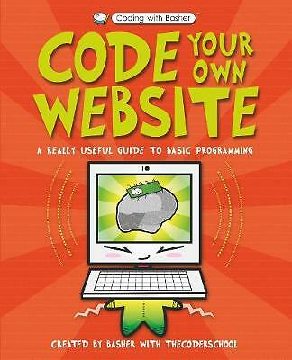 Code Your Own Website (Coding with Basher, 2), neue Bücher