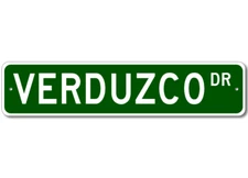 Verduzco Drive Street Sign Personalized Custom Last Name Metal Sign - Aluminum