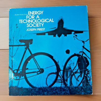 Energy for a Technological Society ~ Study Guide (1975) ~ Joseph Priest