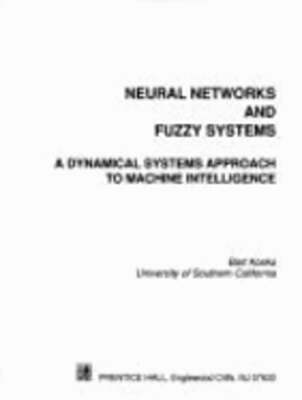 Neural Networks and Fuzzy Systems: A Dynamical Systems Approach to Machine: Used