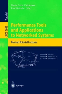 Performance Tools and Applications to Networked Systems Erol Gelenbe