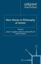 New Waves in Philosophy of Action by J. Aguilar (English) Paperback Book