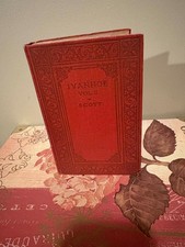 Ivanhoe A Romance by Sir. Walter Scott, Bart - J.H. Sears & Company publishers 