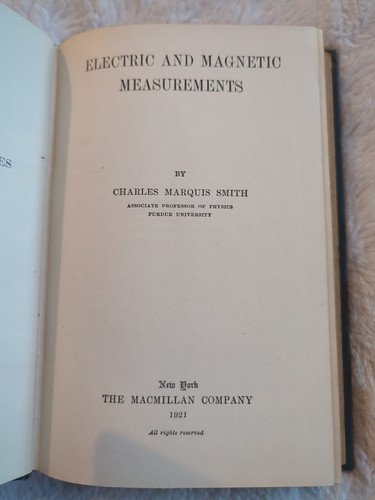 Electric and Magnetic Measurements, Charles Marquis Smith 1921 HC Vtg Macmillan - Picture 4 of 9