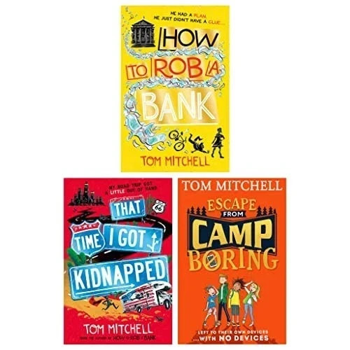 Tom Mitchell 3 Books Collection Set How to Rob a Bank, That Time I Got Kidnapped