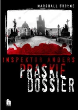 Inspektor Andreas i Praskie dossier - Browne Marshall