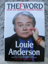 THE F WORD-HOW TO SURVIVE YOUR FAMILY BY LOUIE ANDERSON****SIGNED****