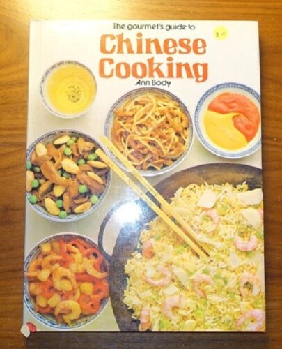 The Gourmet's Guide to Chinese Cooking by Ann Body 1974 0706401530 - Picture 1 of 2