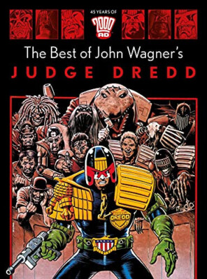 The Best of John Wagners Judge Dredd By John Wagner - New Copy - 9781786184986