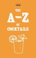 Two Magpies Publishing | A-Z Of Cocktails | Taschenbuch | Englisch (2013)