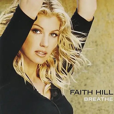 Faith Hill - Breathe