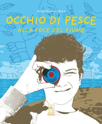 Veronica Cirignano Ricca Occhio di pesce. Alla foce del  (Paperback) (UK IMPORT)