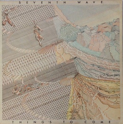 Seventh Wave - Things To Come - Used Vinyl Record - G12170z