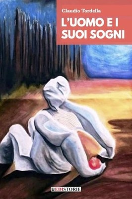 Claudio Tordella L'uomo e i suoi sogni (Paperback) (UK IMPORT)
