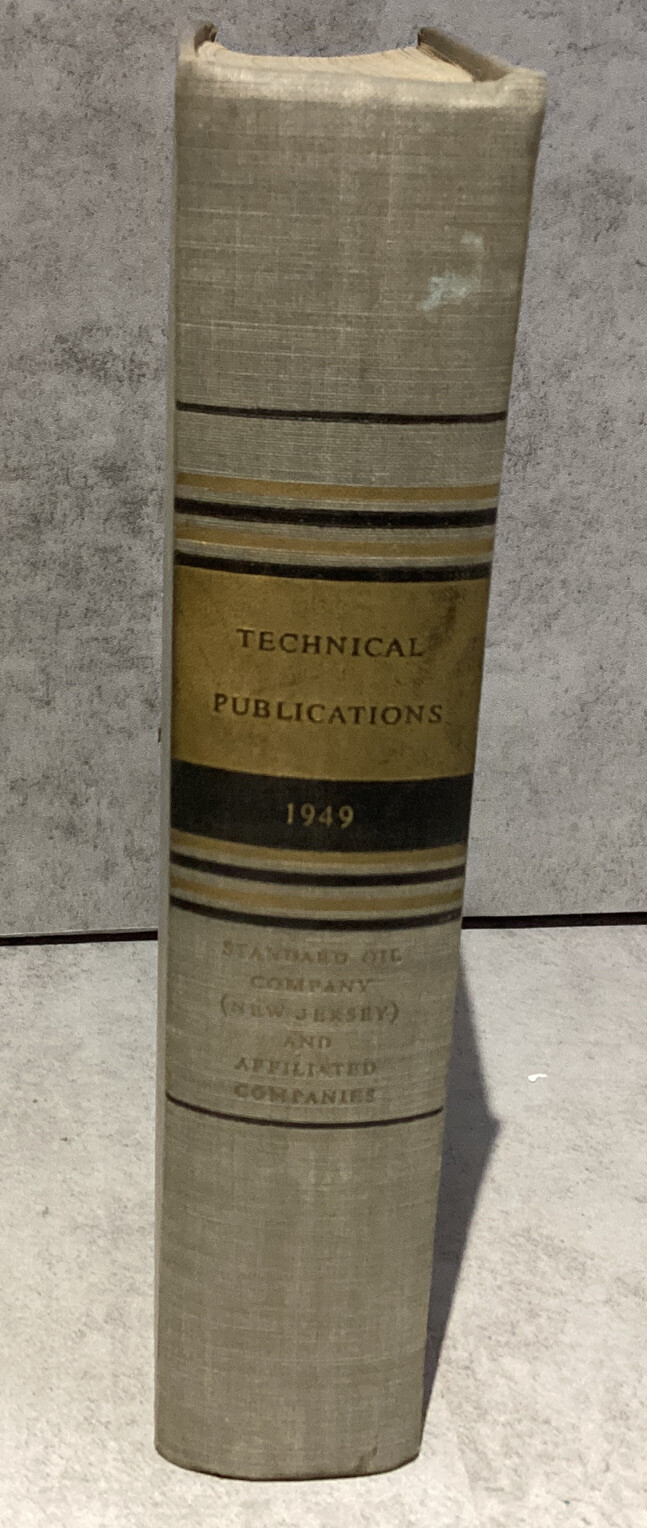 Technical Publications 1949 Standard Oil Company Hardcover