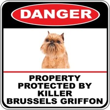 Crossing Sign Danger Property Protected Killer Brussels Griffon Dog Cross Xing