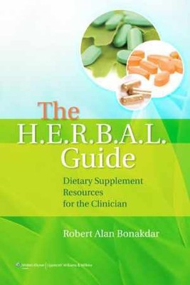 The H.E.R.B.A.L. Guide: Dietary - Paperback, by Bonakdar MD FAAFP - New