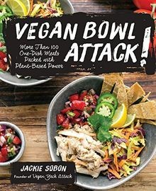 Vegan Bowl Attack!: More Than 100 One-Dish Meals Pa... | Buch | Zustand sehr gut