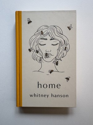 Home poems to heal your heartbreak by Whitney Hanson (Hardback Book)