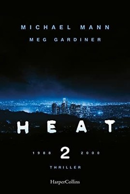 Heat 2: Der neue Thriller des preisgekrönten Buch HarperCollins Taschenbuch
