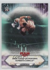 2021 Topps WWE Raw Aqua /299 Angel Garza Outperforms Humberto Carrillo #30 0yy3