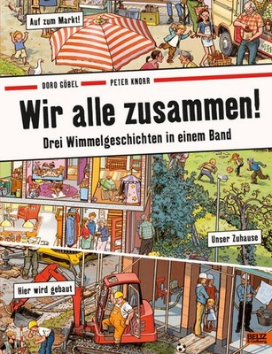Wir alle zusammen! | Doro Göbel, Peter Knorr | deutsch