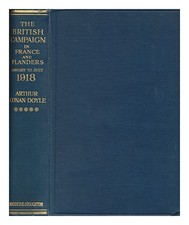 DOYLE, ARTHUR CONAN (1859-1930) The British campaign in France and Flanders : Ja