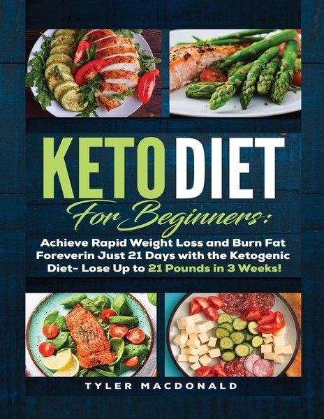 Tyler Macdonald | Keto Diet For Beginners Achieve Rapid Weight Loss And Burn...-image