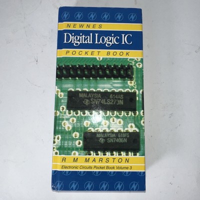 Newnes Digital Logic IC Pocket Book (Volume 3) (Newnes Pocket Books, Volume 3) b