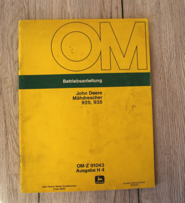 Original Betriebsanleitung John Deere Mähdrescher 925 935