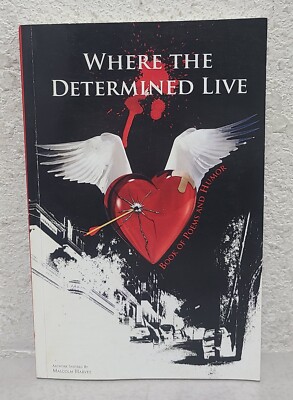 SIGNED Where The Determined Live Bryan Smith Applewhite PB Book 2003 Poetry