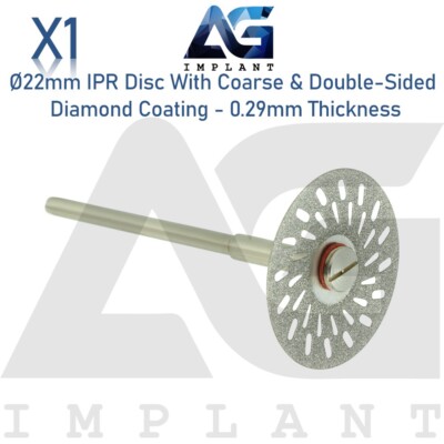 Ø22mm IPR Disc Coarse Double Sided Diamond Coating 0.29 Ortho Mandrel