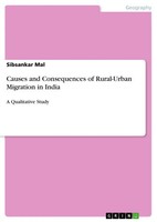 Sibsankar Mal | Causes And Consequences Of Rural-Urban Migration In India | Buch