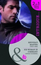 Medusa's Master: AND His Woman in Command (Mills & Boon Intrigue) by Cindy Dees
