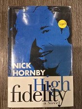 Product Image: SIGNED~High Infidelity By Nick Hornby, 1st UK Edition, 1st Printing, HC DJ 
