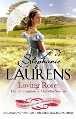 Loving Rose: The Redemption of Malcolm Sinclair: Number 3 in series (From the