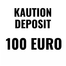 KAUTION DEPOSIT DEPOSITO DEPOT 100 EURO