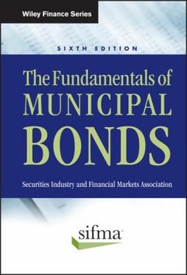 The Fundamentals of Municipal Bonds Hardcover SIFMA
