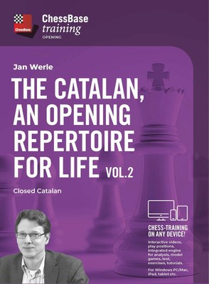 The Catalan, an opening repertoire for life - Vol. 2 | Closed Catalan | Werle
