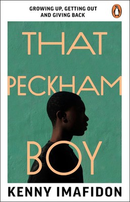 That Peckham Boy | Kenny Imafidon | Growing Up, Getting Out and Giving Back