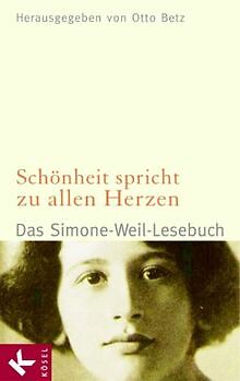 Schönheit spricht zu allen Herzen: Das Simone-Weil-... | Buch | Zustand sehr gut - not specified
