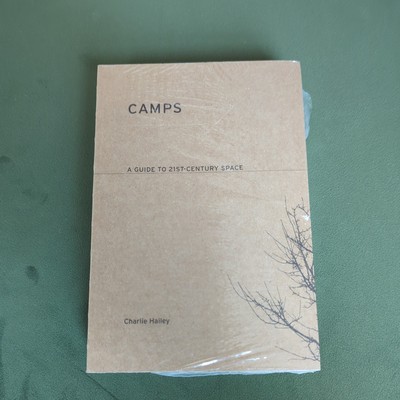 Camps   A Guide to 21st Century Space (The MIT Press), Hailey, Charlie BRAND NEW