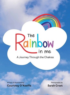 Courtney O'Keeffe | The Rainbow in Me | Buch | Englisch (2025) | Able Alchemy
