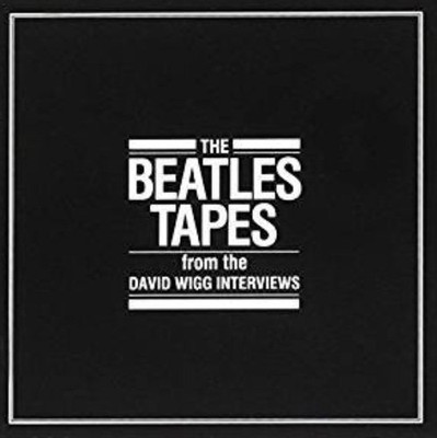 The Beatles / David Wigg   The Beatles Tapes From The David Wigg Interviews CD