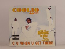 COOLIO FT 40 THIEVS C U WHEN U GET THERE (C62) 4 Track CD Single including Pictu