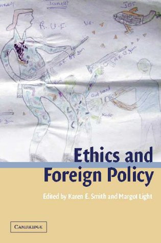Ethics and Foreign Policy (LSE Monographs in International (New)