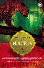 Daughter of Kura: A Novel by
