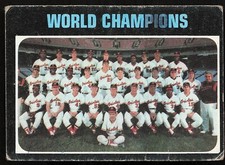 1971 Topps -#1 WORLD CHAMPIONS (Baltimore Orioles) *AUTOGRAPHED by DON BUFORD*