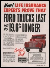 1947 Wolfe Corcoran And Linder Life Insurance "Ford Trucks Last Longer" Print Ad