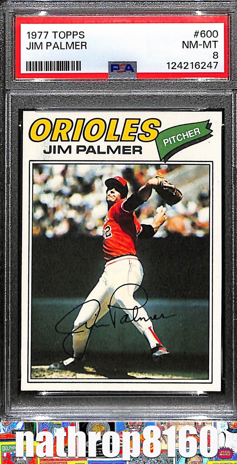 1977 Topps Baseball Card #600 Jim Palmer HOF Baltimore Orioles PSA 8 NM-MT 15593